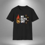 No Days OFF (c) - Unisex T-Shirt