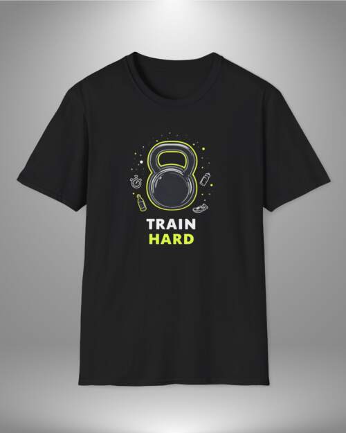 Train Hard Unisex T-Shirt
