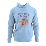 Don't Worry Be Happy Unisex Hooded SweatShirt